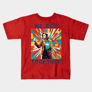 We rise together Kids T-Shirt